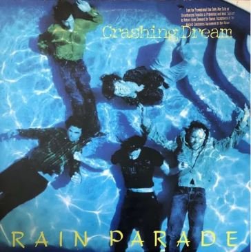 Crashing dream revisited (deluxe) Rain Parade