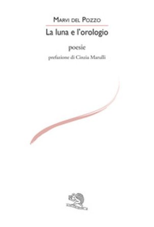 La luna e l'orologio Marvi Del Pozzo