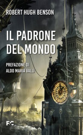Il padrone del mondo Robert Hugh Benson