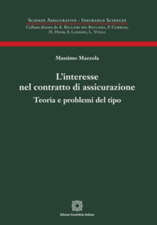 L'interesse nel contratto di assicurazione Massimo Mazzola