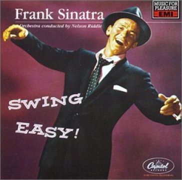 Songs for young lovers and swingers Frank Sinatra