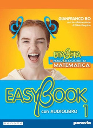 Etabeta. La matematica per tutti. Easybook. Per la Scuola media. Con e-book. Con espansione online. Vol. 1 Gianfranco Bo