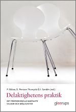 Delaktighetens praktik : Det professionella samtalets villkor och möjligheter
