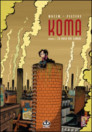 La voce dei camini. Koma. Vol. 1 Pierre Wazem