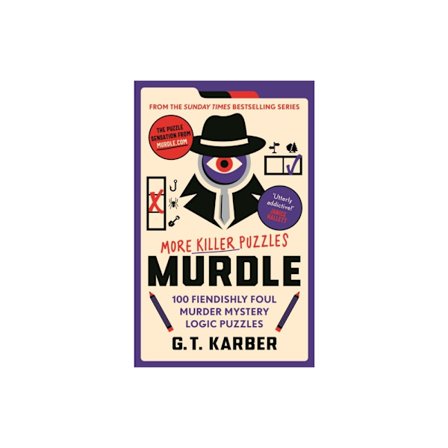 Murdle: More Killer Puzzles: THE SUNDAY TIMES BESTSELLING SERIES (häftad, eng)