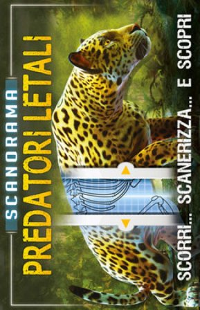 Predatori letali. Scanorama. Ediz. a colori Anna Claybourne