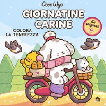 Giornatine carine. Libro da colorare per tutte le età. Gli originali Coco Wyo Coco Wyo
