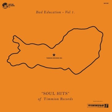 Bad education - vol.1 soul hits of tim NA