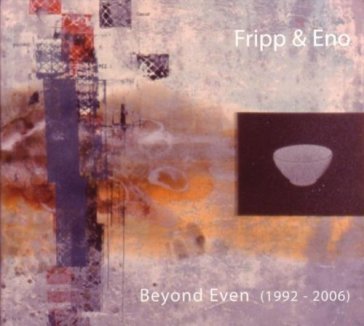 Beyond even(1992-2006) ltd.ed Robert Fripp