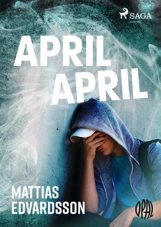 April, April - Bok av Mattias Edvardsson - CD-Audio