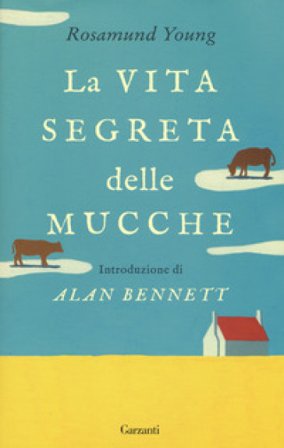 La vita segreta delle mucche Rosamund Young