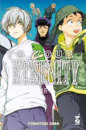 To your eternity. Vol. 15 Yoshitoki Oima