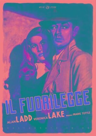 Fuorilegge (Il) (Restaurato In Hd)