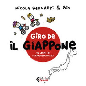 Giro de Il Giappone. Dieci anni di unCommon:Wheels Bernardi Nicola