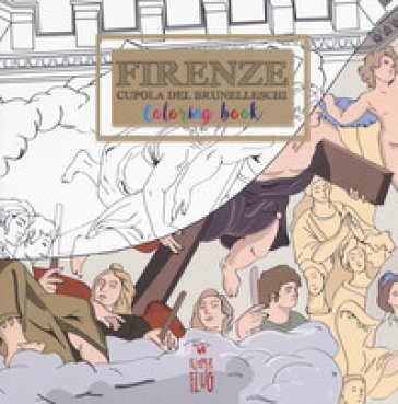 Firenze. Cupola del Brunelleschi. Colouring book. Ediz. italiana e inglese Alessio D'Uva