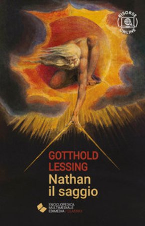 Nathan il saggio Gotthold Ephraim Lessing