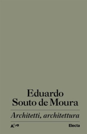 Architetti, architettura Eduardo Souto de Moura