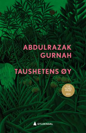 Taushetens øy - Bok av Abdulrazak Gurnah - Pocket