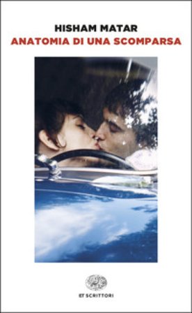 Anatomia di una scomparsa Hisham Matar