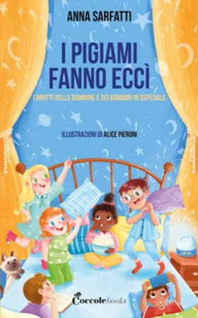 I pigiami fanno eccì. Ediz. a colori Anna Sarfatti