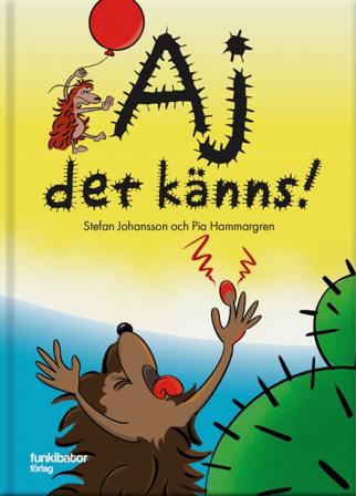 Aj det känns - Bok av Stefan Johansson & Pia Hammargren - Inbunden