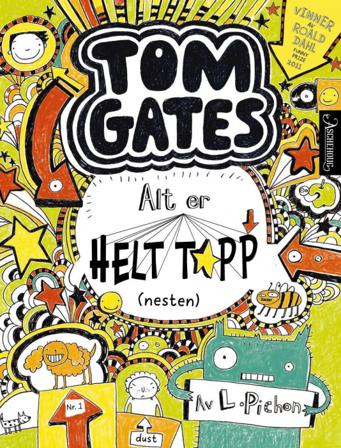 Alt er helt topp (nesten) - Bok av Liz Pichon - Hardback