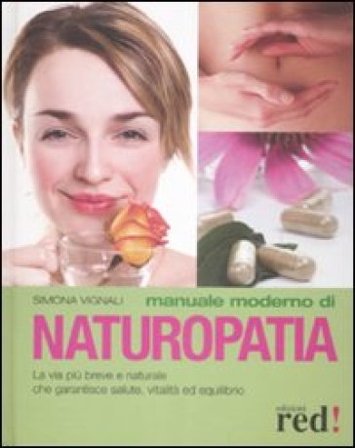 Manuale moderno di naturopatia Simona Vignali