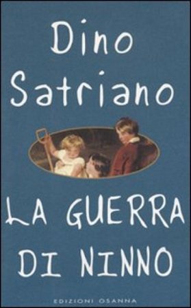 La guerra di Ninno Dino Satriano