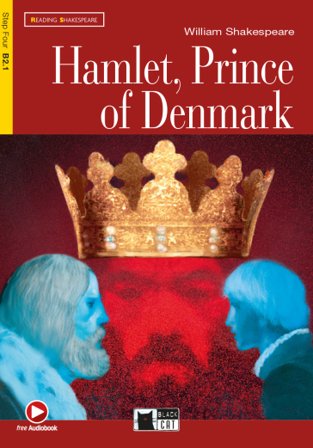 Hamlet, prince of Denmark. Con file audio MP3 scaricabili William Shakespeare