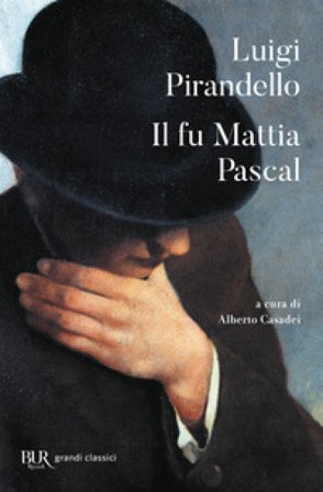 Il fu Mattia Pascal Luigi Pirandello