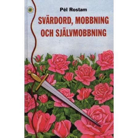 Svärdord, mobbing och självmobbning 9789188362407