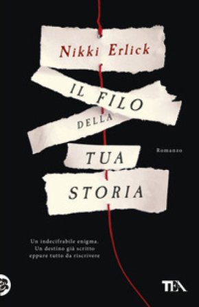 Il filo della tua storia Nikki Erlick