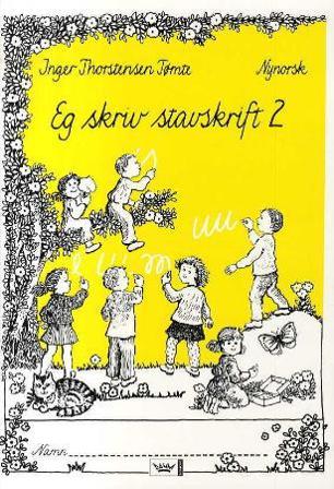 Eg skriv stavskrift 2 - Bok av Inger Thorstensen Tømte - Paperback