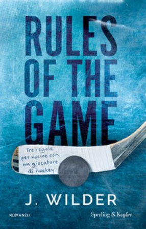 Rules of the game. Ediz. italiana J. Wilder