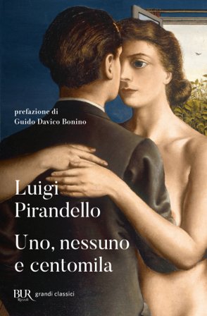 Uno, nessuno e centomila Luigi Pirandello