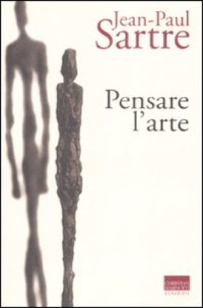 Pensare l'arte Jean-Paul Sartre