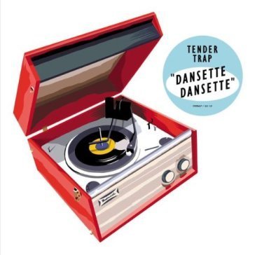 Dansette dansette Tender Trap