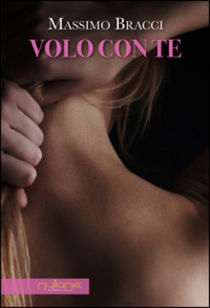 Volo con te Massimo Bracci