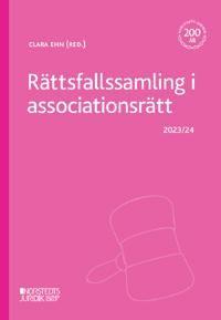 Rättsfallssamling i associationsrätt : 2023/24