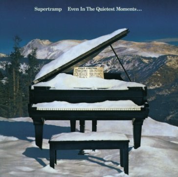 Even in the quietest Supertramp