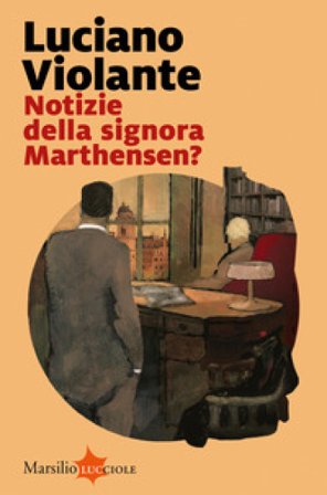 Notizie della signora Marthensen? Luciano Violante
