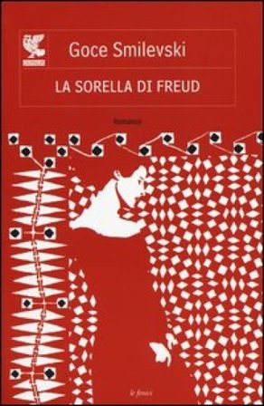 La sorella di Freud Goce Smilevski