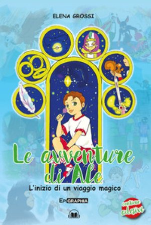 Le avventure di Ale. L'inizio di un viaggio magico. Con CD-Audio. Con Adesivi Elena Grossi