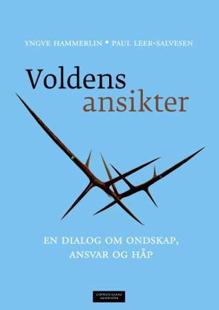 Voldens ansikter - Bok av Paul Leer-Salvesen & Yngve Hammerlin - Paperback