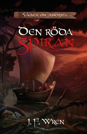 Den röda spiran - Bok av J. F. Wren - Kartonnage