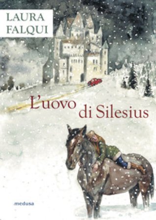 L'uovo di Silesius Laura Falqui
