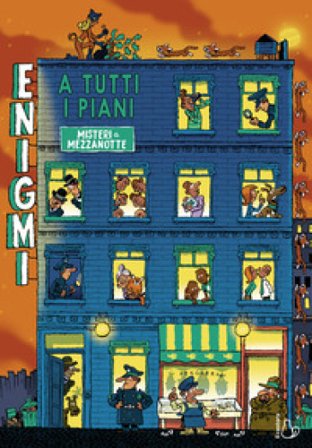 Enigmi a tutti i piani. Misteri a mezzanotte Paul Martin