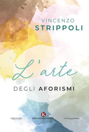 L'arte degli aforismi Vincenzo Strippoli