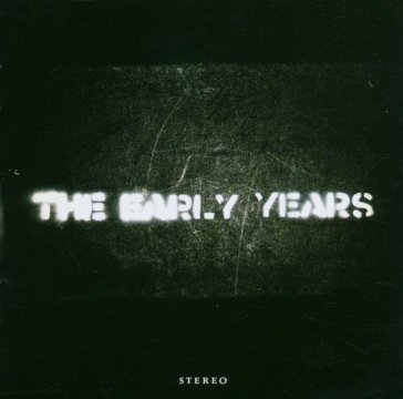 The early years The Early Years