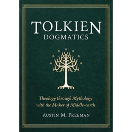 Tolkien Dogmatics (häftad, eng)